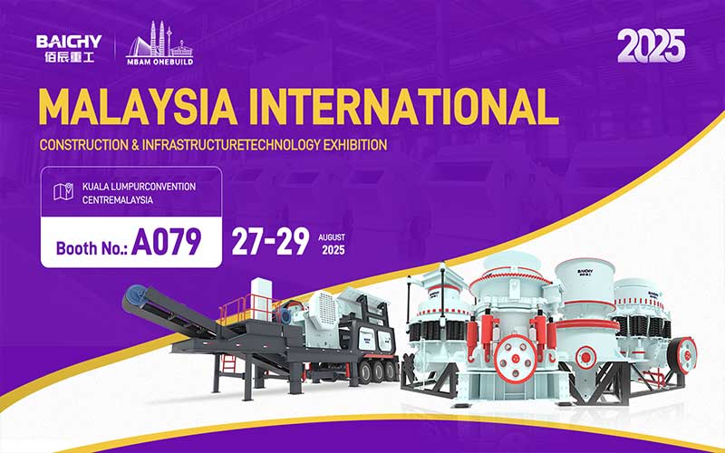 Baichy Heavy Industry Will Be Exhibited At The Malaysia International Construction Exhibition 2025 | Intelligent Infrastructure Technology Solutions