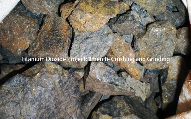 Titanium-Dioxide-Project-Ilmenite-Crushing-and-Grinding.jpg