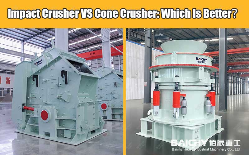 Impact-Crusher-VS-Cone-Crusher-Which-Is-Better.jpg