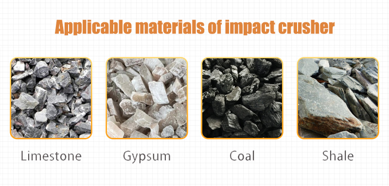 Applicable materials of impact crusher